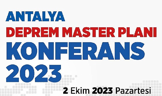 Antalya Büyükşehir Belediyesi'nden Deprem Konferansı