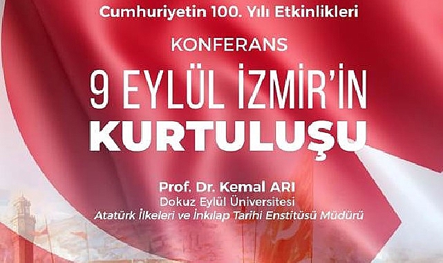 Ege'de “9 Eylül İzmir'in Kurtuluşu" konferansı düzenlenecek