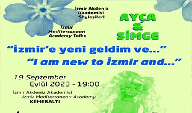 “İzmir'e Yeni Geldim ve…" Söyleşileri 19 Eylül'de Başlıyor