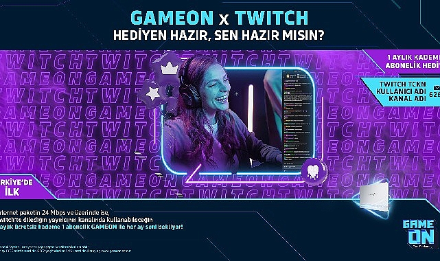 Türk Telekom GAMEON'dan Türkiye'de Bir İlk Daha: Ücretsiz Twitch Aboneliği
