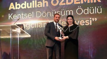 Abdullah Özdemir “Kentsel Dönüşüm" Alanında Ödüle Layık görüldü
