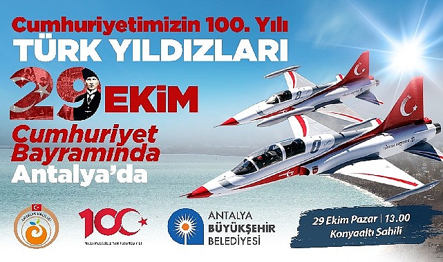 Antalya Cumhuriyetin 100. Yılını Türk Yıldızları ile kutlayacak