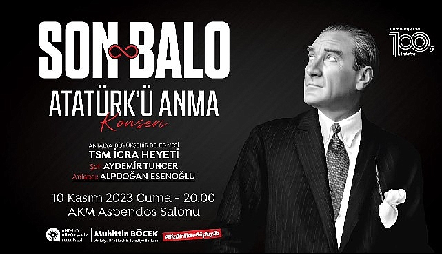 Atatürk ölümünün 85. yılında “Son Balo" ile anılacak
