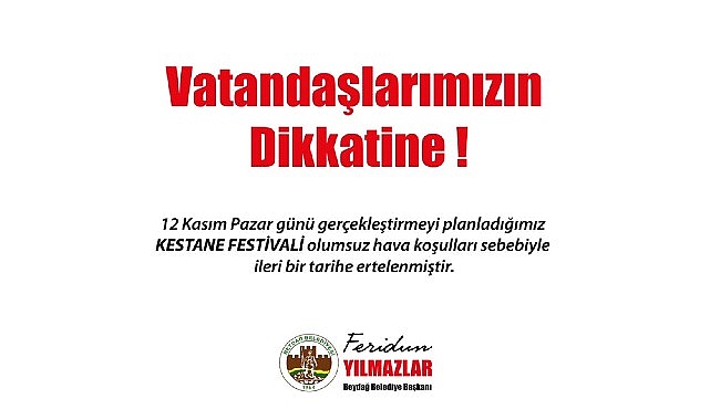 Beydağ'da Kestane Festivali olumsuz hava koşulları nedeniyle ileri bir tarihe ertelendi