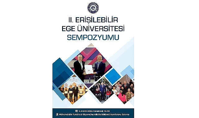 Ege'de “II. Erişilebilir Ege Üniversitesi Sempozyumu" düzenlenecek