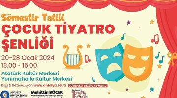 Antalya Büyükşehir Belediyesi'nden çocuklara tatilde tiyatro armağanı