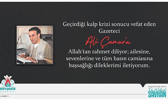 Başkan Savran'dan gazeteci Ali Çamur için taziye mesajı