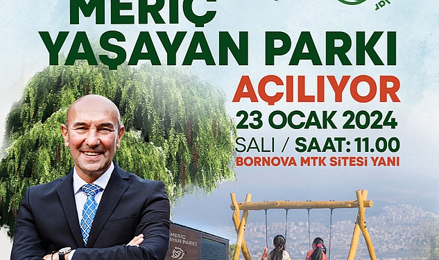 Meriç Yaşayan Parkı 23 Ocak'ta İzmirlilerle buluşuyor