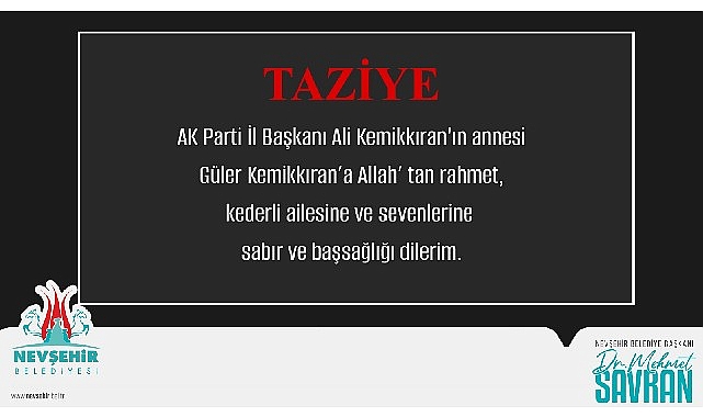 Savran'dan annesi vefat eden AK Parti il başkanı Ali Kemikkıran'a başsağlığı mesajı