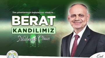 Yahyalı Belediye Başkanı Esat Öztürk, Berat Kandili dolayısıyla bir mesaj yayınlayarak, tüm İslam aleminin Berat Kandilini kutladı