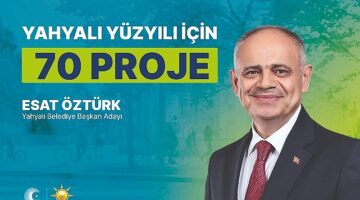 Yahyalı Belediye Başkanı Esat Öztürk'ten Büyük Vizyon: 70 Yeni Proje İle İlçemize Değer Katmaya Devam Edeceğiz