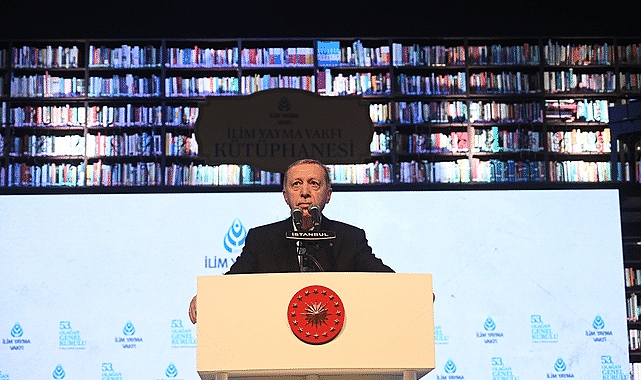 İlim Yayma Vakfı 53. Olağan Genel Kurulu Cumhurbaşkanı Erdoğan'ın Katılımıyla Gerçekleşti