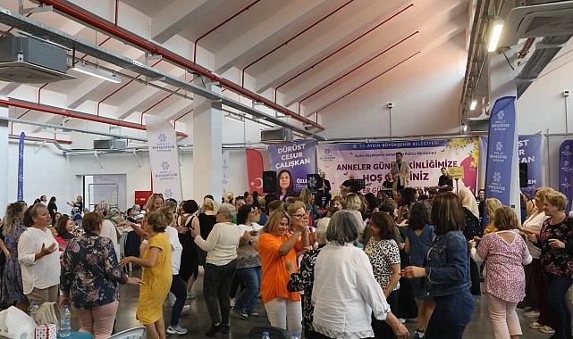 Aydın Büyükşehir Belediyesi, anneleri bir araya getirerek onların Anneler Günü'nü coşku içerisinde kutlamasını sağladı