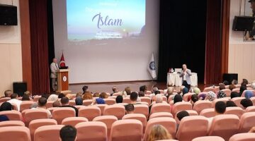 EÜ'de “Din ve Değer Olarak İslam" konferansı düzenlendi
