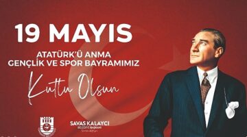 Karaman Belediye Başkanı Savaş Kalaycı, 19 Mayıs Atatürk'ü Anma, Gençlik ve Spor Bayramı dolayısıyla bir kutlama mesajı yayınladı