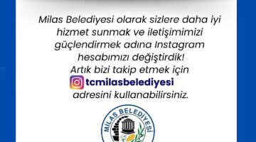 Milas Belediyesi, uzun süredir yaşanan teknik sorunların aşılmasında yaşanan zorluklar nedeniyle Instagram hesabını yenilediğini duyurdu