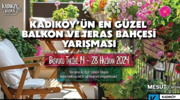 Kadıköy'de En Güzel Bahçeler Yarışacak