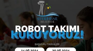 Seferihisar'da “Robot Takımı" kuruluyor