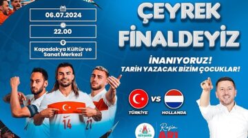 Nevşehir Belediyesi, Avrupa Futbol Şampiyonası'nda milli takımımızın heyecan dolu çeyrek final mücadelesini dev ekrana taşıyacak