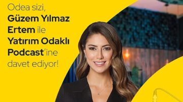 Odeabank “Yatırım Odaklı Podcast" ile yatırımcılara rehberlik ediyor