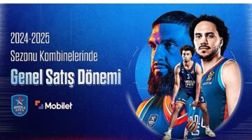 Anadolu Efes'in 2024 – 2025 sezonu kombine genel satış dönemi başladı