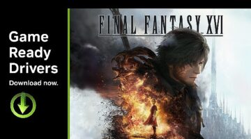 FINAL FANTASY XVI, God of War Ragnarök ve EA SPORTS FC 25 için GeForce Game Ready Sürücüsü Yayınlandı