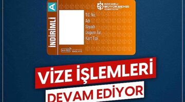 İndirimli Kocaeli Kartları için vize uyarısı