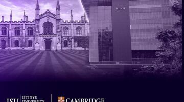 İstinye Üniversitesi ve Cambridge Üniversitesi iş birliği ile Türkiye'deki İlk “Cambridge University Assessment Training Center" Açılıyor