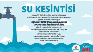 Nevşehir 2000 Evler Mahallesi'nde Su Kesintisi