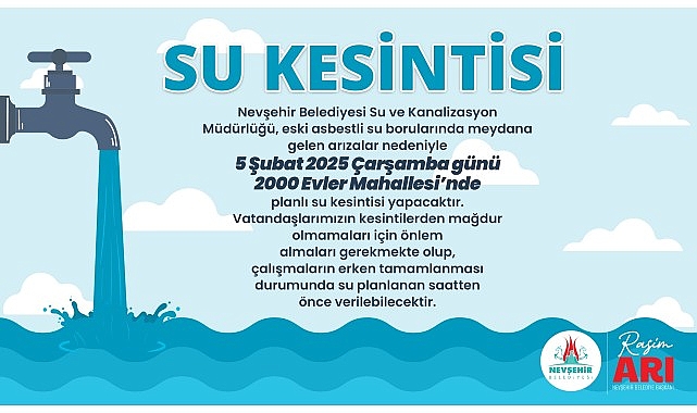 Nevşehir 2000 Evler Mahallesi'nde Su Kesintisi